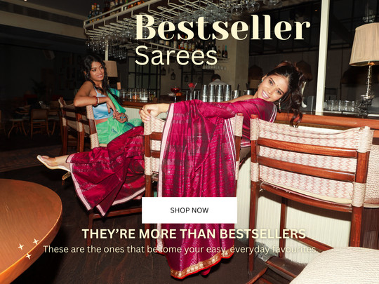 Bestselling Sarees - The favorite sarees of our regular customers 